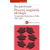 Laterza Processi, magistrati, ideologie. Sessant'anni di giustizia in Italia 1965-2025