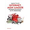 Altreconomia Internet, mon amour. Pentamerone hacker, sci-fi, femminista