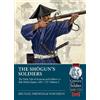 Michael Fredholm von Essen Shogun's Soldiers Volume 2 (Tascabile)