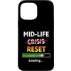 Midlife Reset Humor Custodia per iPhone 13 Pro Max Midlife Reset Barra di caricamento Divertente 40° compleanno