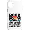 Book Lover Mom Cat Lover Reading Custodia per iPhone 16 Plus Libro Mamma Amante Gatto Pagine Paws And Peace Reading