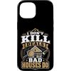 Property House Inspection Designs Custodia per iPhone 15 Home Ispettore Immobiliare Non uccido Offerte Le case cattive fanno