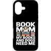 Dog Lover Reading Mom Bookworm Custodia per iPhone 17 Prenota Mamma I miei libri e i miei cani