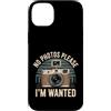 Camera Aloof Outlaw Pun Society Custodia per iPhone 14 Plus No Photos Please I'm Wanted Sassy Camera Puns -