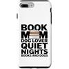 Reading Dog Lover Mom Quiet Custodia per iPhone 7 Plus/8 Plus Prenota Mamma Amante Del Cane Notti Tranquille Libri E Cani
