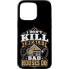 Property House Inspection Designs Custodia per iPhone 15 Pro Max Home Ispettore Immobiliare Non uccido Offerte Le case cattive fanno
