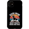 Bookworm Dog Lover Quiet Nights Reading Custodia per iPhone 11 Prenota Mamma Quiet Nights Libri E Cani