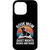 Bookworm Dog Lover Quiet Nights Reading Custodia per iPhone 14 Pro Max Prenota Mamma Quiet Nights Libri E Cani