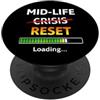 Midlife Reset Humor Midlife Reset Barra di caricamento Divertente 40° compleanno PopSockets PopGrip Adesivo