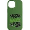 F4NT4STIC SPORTS COLLECTION Custodia per iPhone 15 Football Collection Soccer is My Happy Place