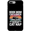 Reading Mama Feline Lover Bookworm Cat Custodia per iPhone 7 Plus/8 Plus Prenota mamma amante dei gatti solo un altro capitolo Cat Nap