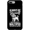Fun Maltipoo Dogs Cool Maltipoo Design Custodia per iPhone 7 Plus/8 Plus Be A Maltipoo Cane Divertente Maltipoo