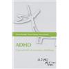 L'Asino d'Oro ADHD. L'iperattività tra sintomo e ribellione