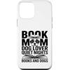 Dog And Books Mom Quiet Nights Lover Custodia per iPhone 12 mini Prenota Mamma Amante Del Cane Notti Tranquille Libri E Cani