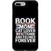 Cat Lover Reading Book Mom Custodia per iPhone 7 Plus/8 Plus Libro Mom Cat Lover Fiction And Felines Forever