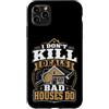 Property House Inspection Designs Custodia per iPhone 11 Pro Max Home Ispettore Immobiliare Non uccido Offerte Le case cattive fanno