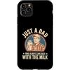 Fathers Day Just a Dad Who Always Came B Custodia per iPhone 11 Pro Max Solo un papà che tornava sempre con il latte