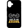 Gym Motivation Gifts Co Custodia per iPhone 16 Plus Age is no excuse palestra sollevamento pesi motivazione design