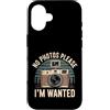 Camera Aloof Outlaw Pun Society Custodia per iPhone 16 No Photos Please I'm Wanted Sassy Camera Puns -