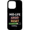 Midlife Reset Humor Custodia per iPhone 15 Pro Max Midlife Reset Barra di caricamento Divertente 40° compleanno