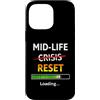 Midlife Reset Humor Custodia per iPhone 14 Pro Max Midlife Reset Barra di caricamento Divertente 40° compleanno