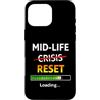Midlife Reset Humor Custodia per iPhone 16 Pro Max Midlife Reset Barra di caricamento Divertente 40° compleanno