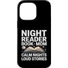 Mom Night Reader Reading Custodia per iPhone 14 Pro Max Night Reader Libro Mamma Notti Calma Storie Forti