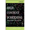 Wiley-Blackwell (an imprint of John Wile [(High Content Screening: Science, Techniques, and Applications)] [Author: Steven A. Haney] published on (February, 2008)