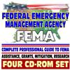 Federal Emergency Management Agency (FEMA) - Complete Guide to Every Aspect of Every Disaster and Hazard Practical Information, Manuals, Guides for Public and Professionals (Four CD-ROM Set)