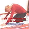 EDIZIONI LA RIABILITAZIONE IN GRAVIDANZA. VIDEO-CORSO COMPLETO DI AUTO-APPRENDIMENTO IN DVD