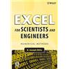 Wiley-Blackwell (an imprint of John Wile [Excel for Scientists and Engineers: Numerical Methods] (By: E. Joseph Billo) [published: May, 2007]