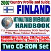 2007 Country Profile and Guide to Finland - National Travel Guidebook and Handbook - Finns in America, European Union, Business, Agriculture (Two CD-ROM Set)