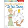 GALLIMARD ENQUETE SUR LES ETOILES AVEC LE PETIT PRINCE (1 CD)