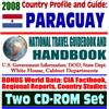 2008 Country Profile and Guide to Paraguay - National Travel Guidebook and Handbook - Triborder Area, Asuncion, MERCOSUR (Two CD-ROM Set)