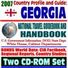 2007 Country Profile and Guide to Georgia (Republic of Georgia) - National Travel Guidebook and Handbook - Shevardnadze, Abkhazia, Tblisi, Rose Revolution (Two CD-ROM Set)