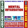 21st Century Ultimate Medical Guide to Mental Retardation and Developmental Disabilities - Authoritative Clinical Information for Physicians and Patients (Two CD-ROM Set)