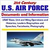 21st Century U.S. Air Force Documents and Information USAF Base, Unit, and Wing Operations and Histories, Leaders Biographies and Speeches, Factsheets, Photography