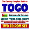 21st Century Complete Guide to Togo - Encyclopedic Coverage, Country Profile, History, DOD, State Dept., White House, CIA Factbook (Two CD-ROM Set)