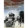 Nerosubianco Storia di un partigiano. Nick Santoro: la Sicilia, il lager, le Langhe