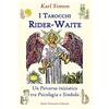 Stella Mattutina Edizioni I tarocchi Rider-Waite. Un percorso iniziatico tra psicologia e simbolo