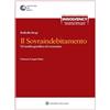 IPSOA Il sovraindebitamento nel codice della crisi. Un'analisi giuridica ed economica. Aggiornato al correttivo Crisi d'impresa, D.Lgs. n. 136/2024