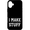 Whyitsme Design Custodia per iPhone 16 Plus Divertente Artsy Crafty Woodwork I Make Roba
