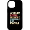 TS - SHOP - Regalo simpatico e divertent Custodia per iPhone 15 Regalo divertente, Frasi Sarcastiche. Essere Normale