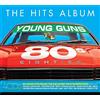 SONY UK Hits Album: The 80s Young