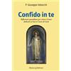 Confido in te