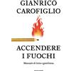 Accendere i fuochi