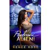 Renee Rose Romance I suoi padroni alieni: Perché scegliere romanzo d'amore alieno