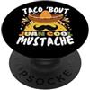 Funny Father's Day Taco Lovers One Cool Taco Bout Juan Baffi Baffi Divertente Messicano Cibo Papà Scherzi PopSockets PopGrip Adesivo