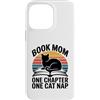 Reading Cat Lover Mom Cozy Chapter Nap Custodia per iPhone 14 Pro Max Prenota Mamma Amante Gatto Un Capitolo Uno Pisolino Gatto