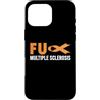 Multiple Sclerosis Awareness Shirt Store Custodia per iPhone 16 Pro Max FU Camicia Sclerosi Multipla - Consapevolezza Sclerosi Multipla